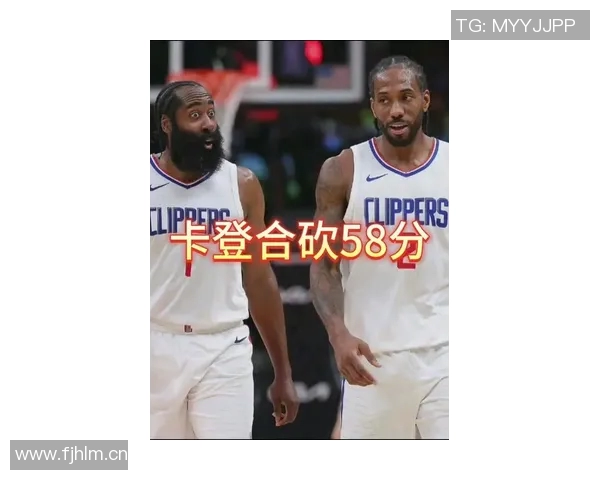 快船双星小卡与哈登同场表现不佳净胜分显著下降对抗不足