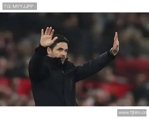 阿尔特塔强调防守重要性目标超越上赛季成就