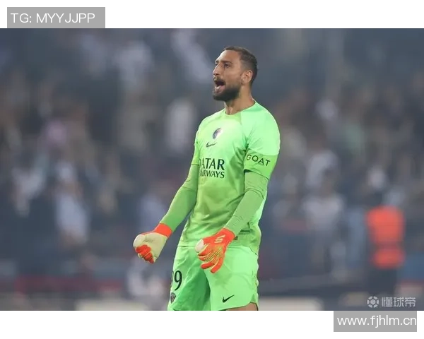 多纳鲁马谈巴黎失望与归属感重申对球队的忠诚与期待 多纳鲁马谈巴黎失望与归属感重申对球队的忠诚与期待